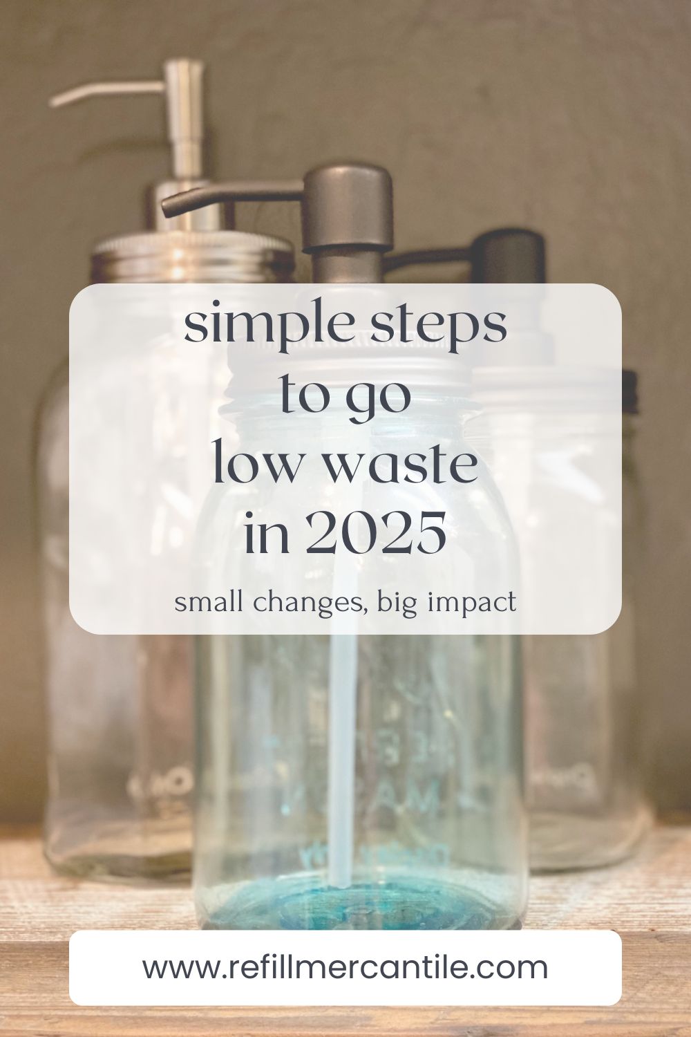 Simple Steps to Go Low Waste