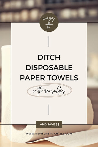 Ways to Ditch Disposable Paper Towels